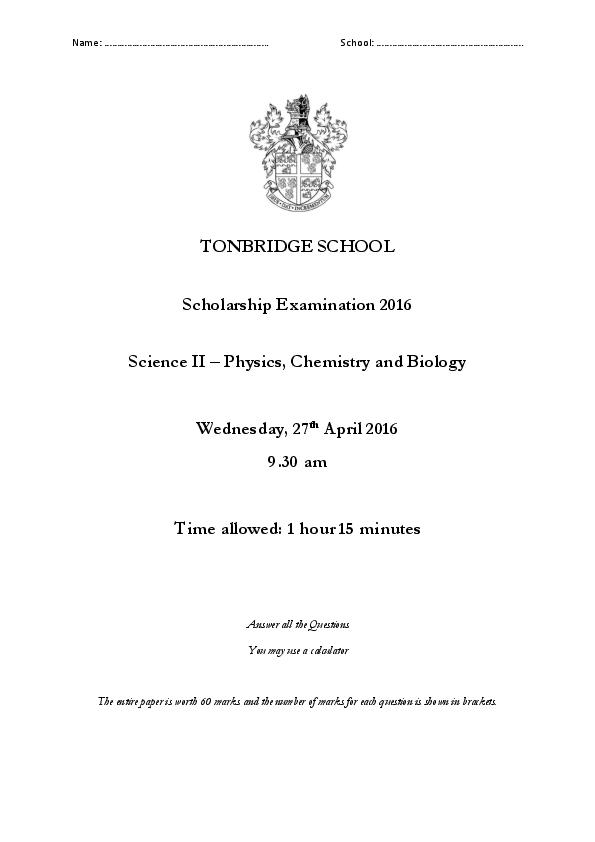 Tonbridge School: 11+ Science II - Physics, Chemistry and Biology (2016) [337]